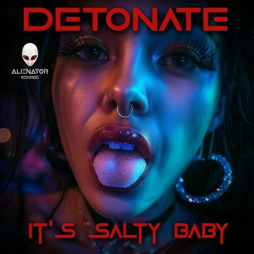 Detonate (US) - It's Salty Baby (2024) 