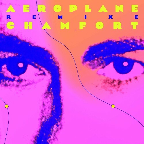  Alain Chamfort - Aeroplane Remixe Chamfort (2025) 