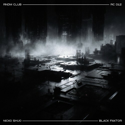 Nicko Shuo - Black Faktor (2025) 