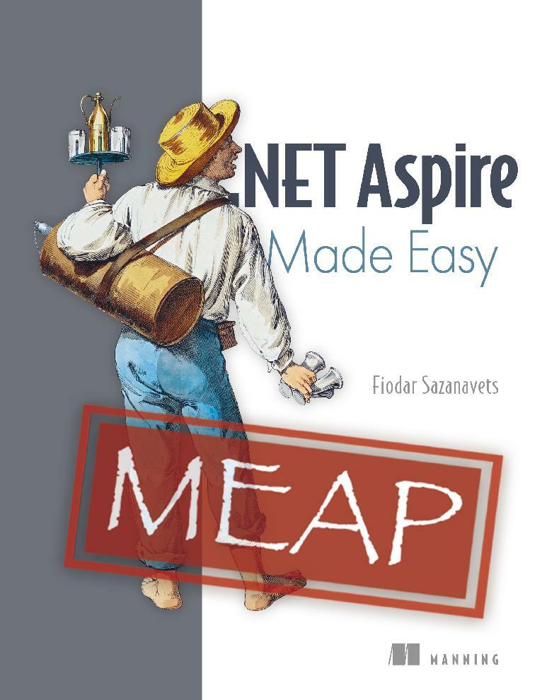 NET Aspire Made Easy MEAP 08 (Fiodar Sazanavets) NET Aspire Made Easy MEAP 08 (Fiodar Sazanavets)