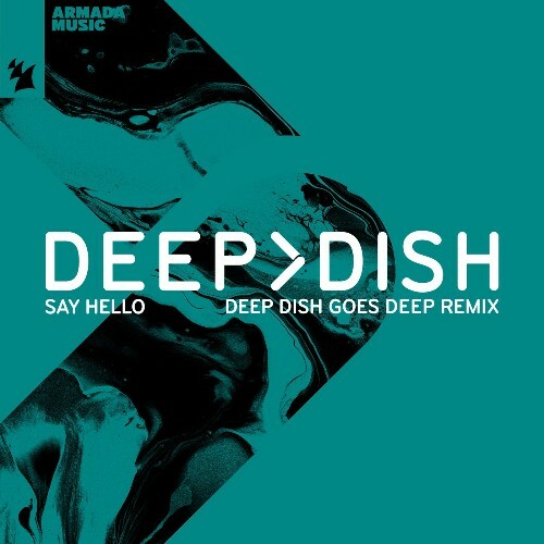 Deep Dish - Say Hello (2024)