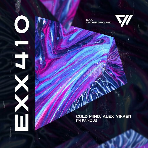  Cold Mind & Alex Yikker - I'm Famous (2025) 