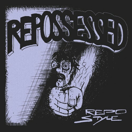  Repossessed - Repo Style (2025) 