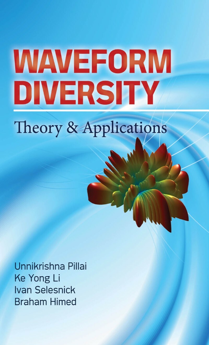 Waveform Diversity Theory And Applications (2011) (Unnikrishna Pillai) Waveform Diversity Theory And Applications (2011) (Unnikrishna Pillai)