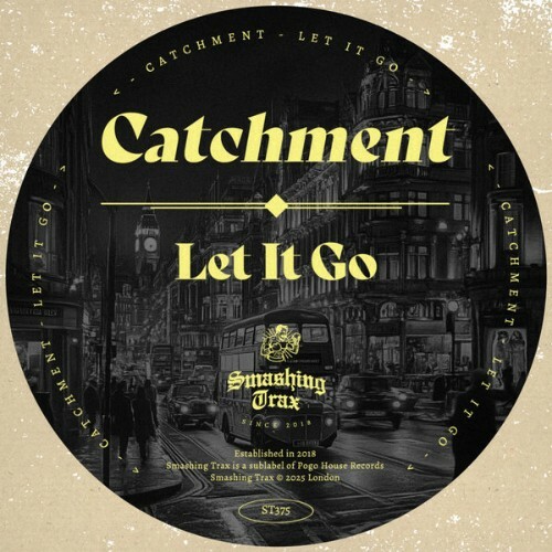  Catchment - Let It Go (2025) 