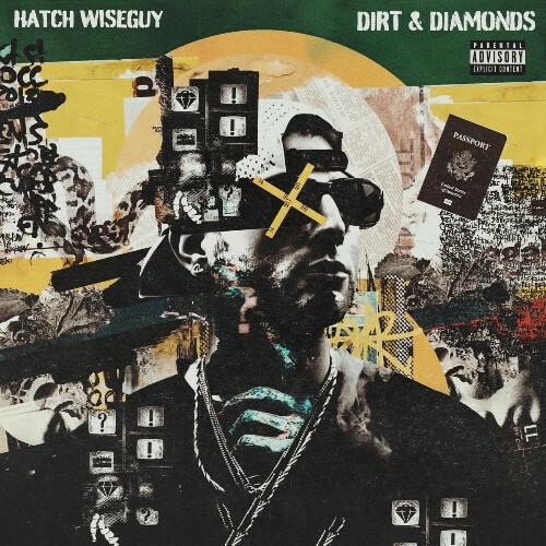  Hatch Wiseguy - Dirt & Diamonds (2025) 