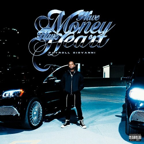  Payroll Giovanni - Have Money Have Heart (2024) 
