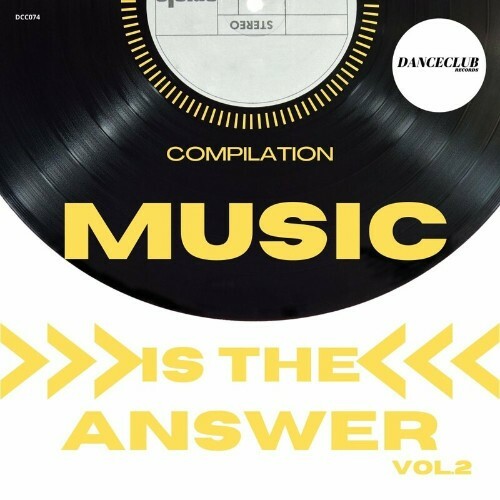  Music Is The Answer Compilation, Vol. 2 (2022) 
