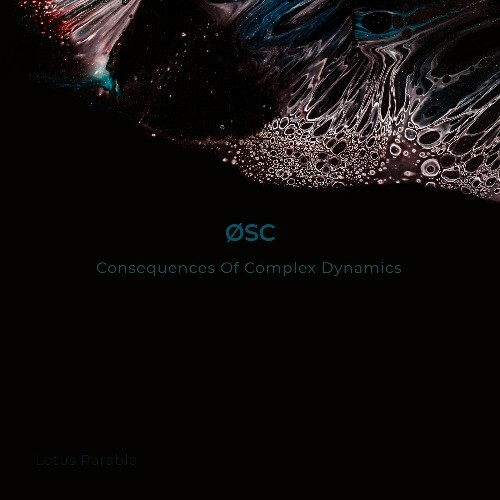 Øsc - Consequences Of Complex Dynamics (2024)