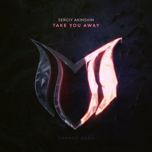  Sergiy Akinshin - Take You Away (2026) 
