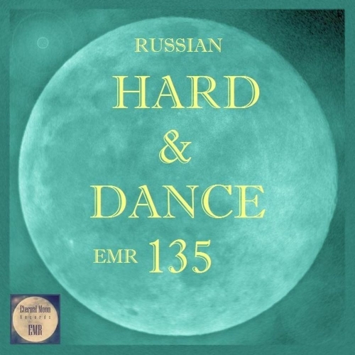  Russian Hard & Dance EMR Vol. 135 (2025) 