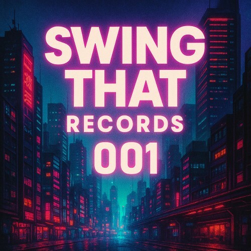  Swing That Records 001 (2025) 
