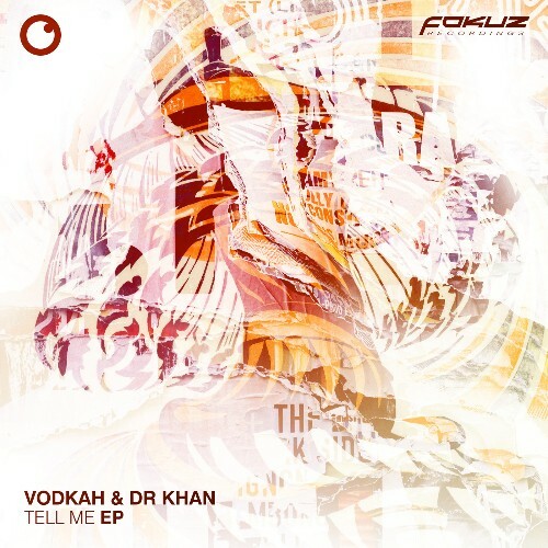  Vodkah, Dr Khan - Tell Me (2025) 