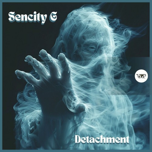  Sencity G - Detachment (2024) 