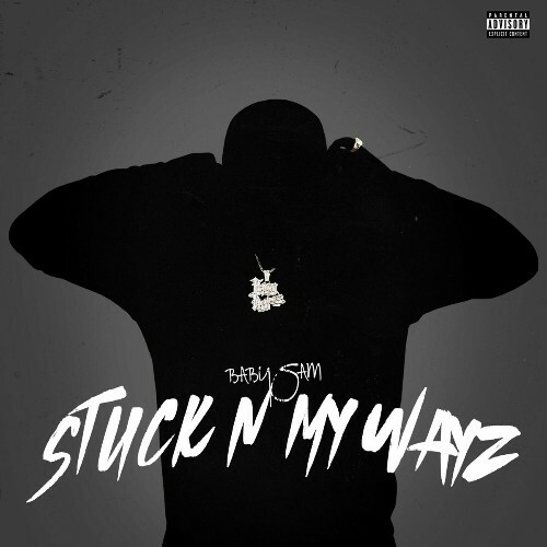 MP3:  Baby Sam - Stuck N My Wayz (2024) Онлайн