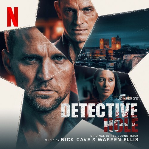  Nick Cave, Warren Ellis - Jo Nesbø's Detective Hole (Original Series Soundtrack) (2026) 