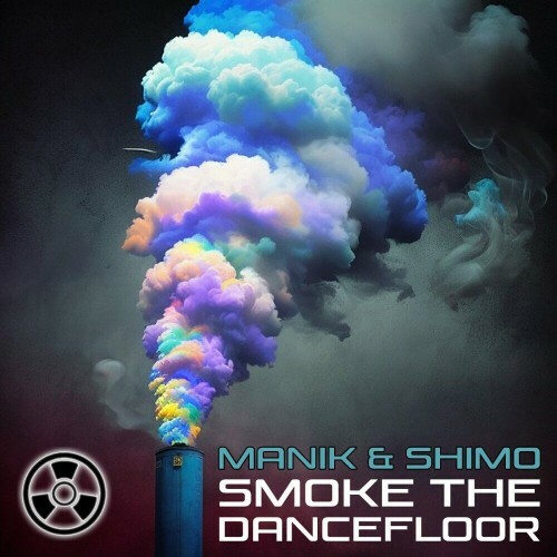  Manik (NZ) x SHIMOxxNZ - Smoke The Dancefloor (2024) 