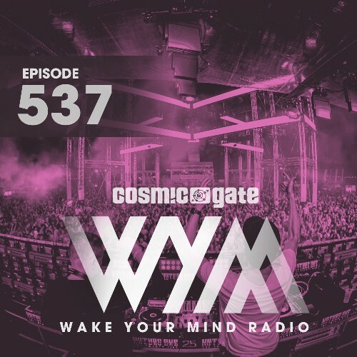  Cosmic Gate - Wake Your Mind Episode 537 (2024-07-19) MP3 MEURXLM_o