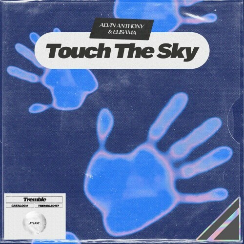  Alvin Anthony and Elisama - Touch The Sky (2024) 