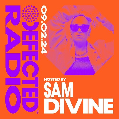  Sam Divine - Defected In The House (13 February 2024) (2024-02-13) 