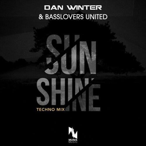 Dan Winter & Basslovers United — Sunshine (Techno Mix) (2024)