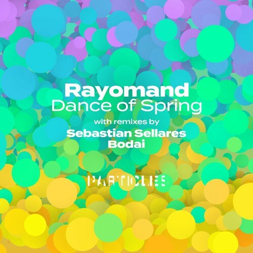 Rayomand - Dance of Spring (2024)