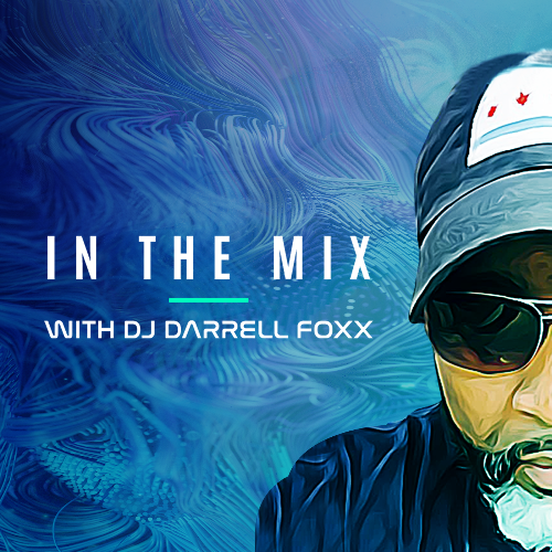  Dj Darrell Foxx - In The Mix Episode 443 (2025-05-16) 