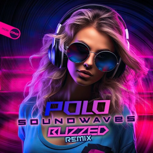 Polo - Soundwaves (Buzzed Remix) (2025)