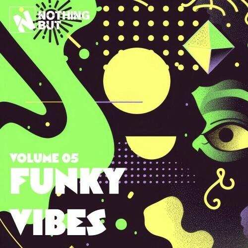  Nothing But... Funky Vibes, Vol. 05 (2025) 