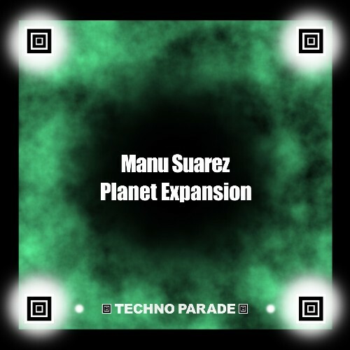  Manu Suarez - Planet Expansion (2025) 