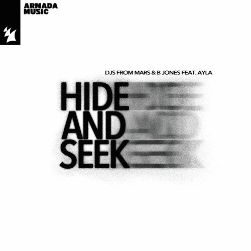  DJs From Mars & B Jones ft Ayla - Hide And Seek (2023) 