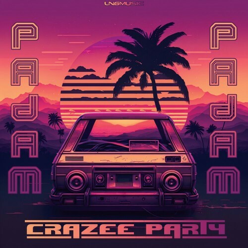  Crazee Party - Padam Padam (2024) 