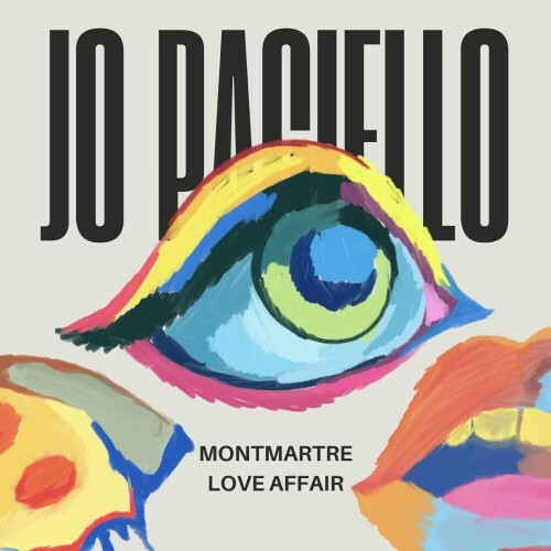  Jo Paciello - Montmartre Love Affair (2024) 