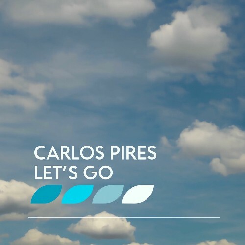  Carlos Pires - Let's Go (2025) 