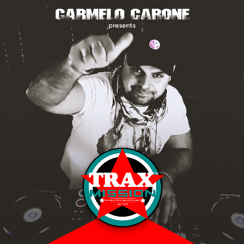  Carmelo Carone - TRAX Mission Radio Show 271 (2025-02-21) 