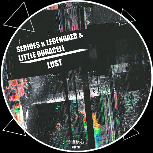 Serioes & Legendaer & Little Duracell - Lust (2026) Serioes & Legendaer & Little Duracell - Lust (2026)