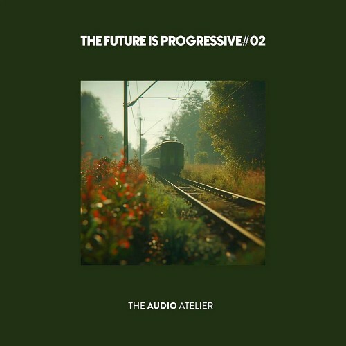  The Future Is Progressive #02 (2025) 