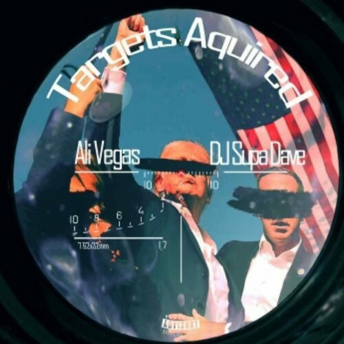  Ali Vegas And DJ Supa Dave - Targets Acquired (2024) 