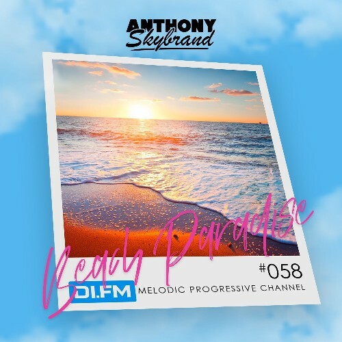  Anthony Skybrand - Beach Paradise Radio 058 (2024-08-06)  MEV4S3B_o