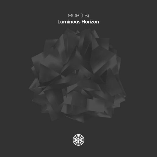  MOB (LB) - Luminous Horizon (2024) 