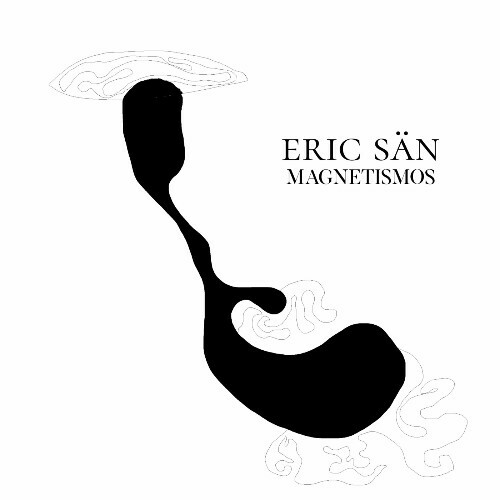  Eric San - Magnetismos (2024) 