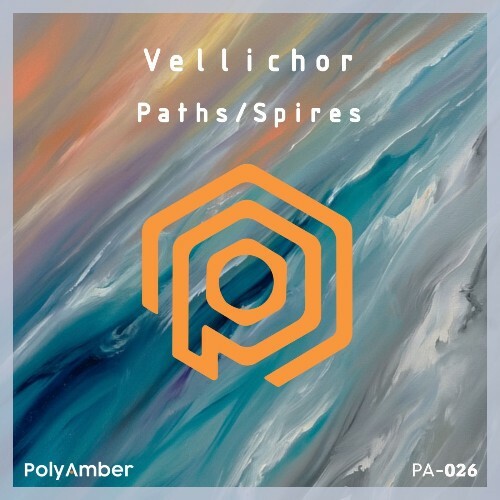  Vellichor - Paths / Spires (2026) 