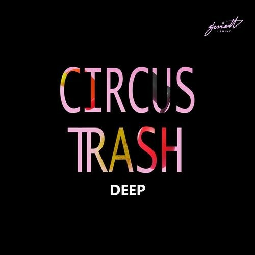  CircusTrash - Deep (2023) 