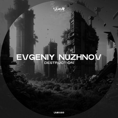  Evgeniy Nuzhnov - Destruction (2025) 