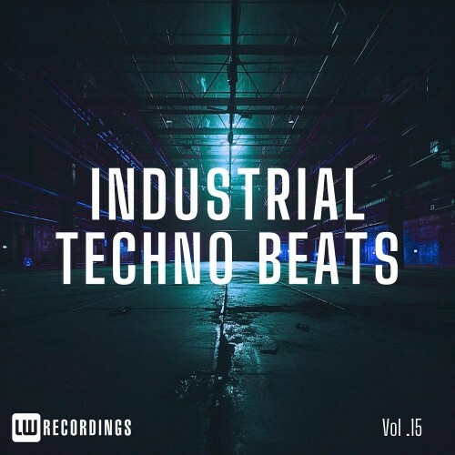  Industrial Techno Beats, Vol. 15 (2025) 