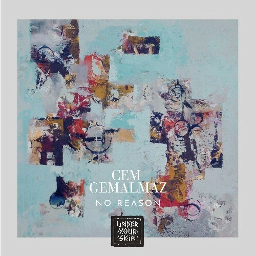  Cem Gemalmaz - No Reason (2025) 