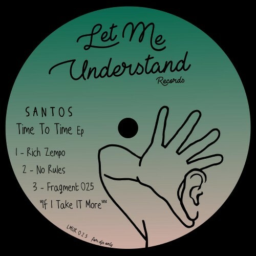 MP3:  Santos - Time To Time Ep (2024) Онлайн