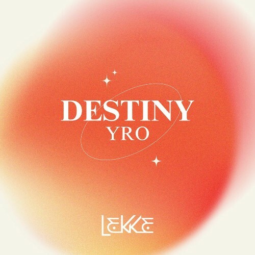  YRO - Destiny (2025) 