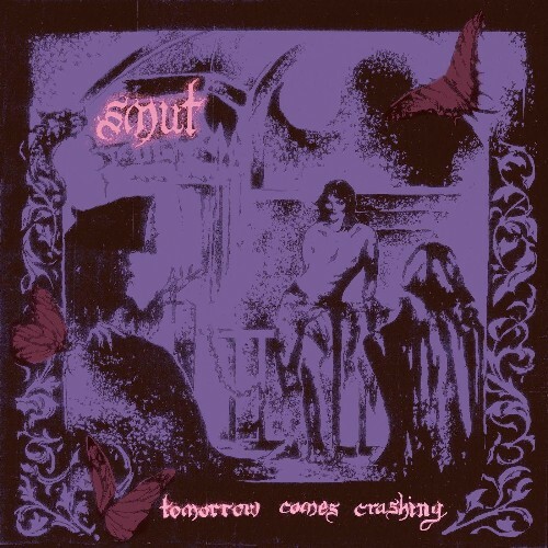  Smut - Tomorrow Comes Crashing (2025) 