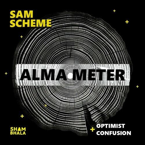  Sam Scheme - Alma Meter/Optimist/Confusion (2024) 